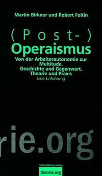 (Post-)Operaismus
