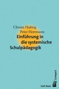 Einführung in die systemische Schulpädagogik