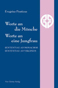 Worte an die Mönche - Worte an eine Jungfrau