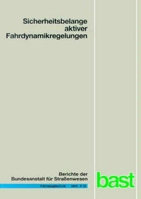 Sicherheitsbelange aktiver Fahrdynamikregelungen