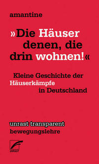 »Die Häuser denen, die drin wohnen!«