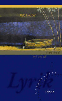 wirf das seil - steig hinauf