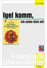 Igel, komm, ich nehm dich mit - Literaturblätter