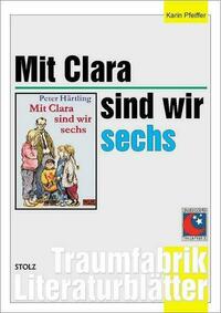 Mit Clara sind wir sechs - Literaturblätter
