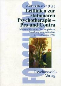 Leitlinien zur stationären Psychotherapie – Pro und Contra