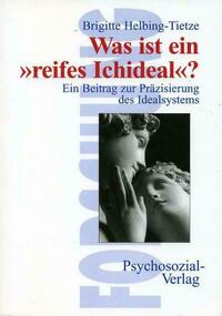 Was ist ein 'reifes Ich-Ideal'?
