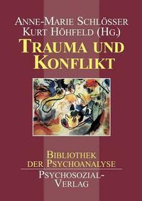 Trauma und Konflikt