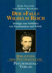 Der 'Fall' Wilhelm Reich