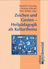 Zeichen und Gesten – Heilpädagogik als Kulturthema