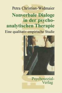 Nonverbale Dialoge in der psychoanalytischen Therapie