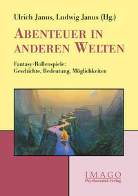 Abenteuer in anderen Welten