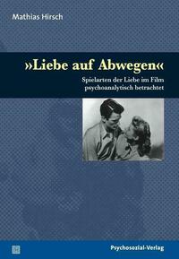 »Liebe auf Abwegen«