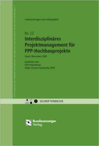 Untersuchungen zum Leistungsbild Interdisziplinäres Projektmanagement für PPP-Hochbauprojekte
