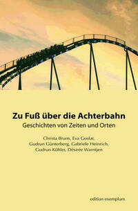 Zu Fuß über die Achterbahn