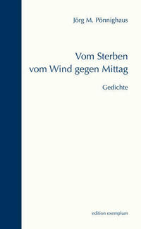Vom Sterben vom Wind gegen Mittag