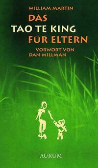 Das Tao Te King für Eltern