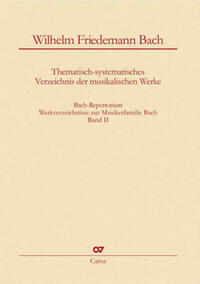 Bach-Repertorium Band II: Wilhelm Friedemann Bach