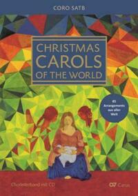 Christmas Carols of the World. Weihnachtslieder aus aller Welt