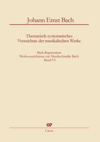 Bach-Repertorium VI: Johann Ernst Bach