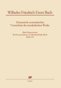 Bach-Repertorium Band VII: Wilhelm Friedrich Ernst Bach