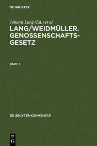 Lang/Weidmüller. Genossenschaftsgesetz
