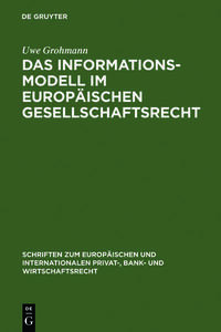 Das Informationsmodell im Europäischen Gesellschaftsrecht