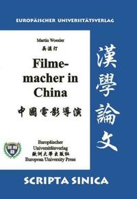Die Filmemacher in China
