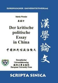 Der kritische politische Essay in China