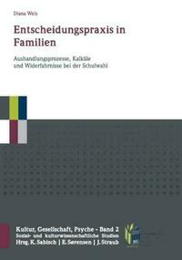 Entscheidungspraxis in Familien