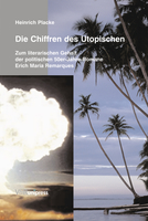 Die Chiffren des Utopischen