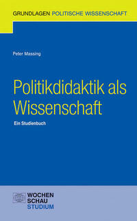 Politikdidaktik als Wissenschaft