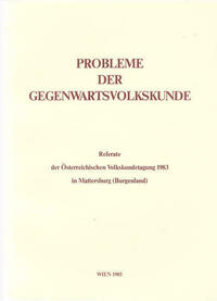 Probleme der Gegenwartsvolkskunde