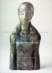 Scheinbar ohne Bewegung