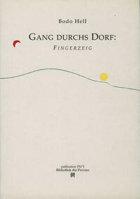 Gang durchs Dorf /Fingerzeig