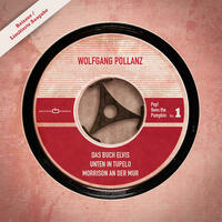 Das Buch Elvis / Unten in Tupelo / Morrison an der Mur