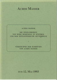 Die Iwein-Fresken von Burg Rodenegg in Südtirol und der zeitgenössische Ritterhelm