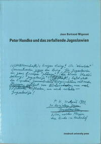 Peter Handke und das zerfallende Jugoslawien