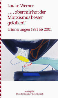 "... aber mir hat der Marxismus besser gefallen!"