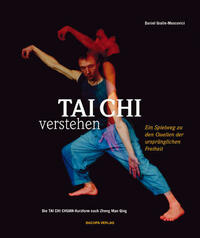 Tai Chi spielend verstehen
