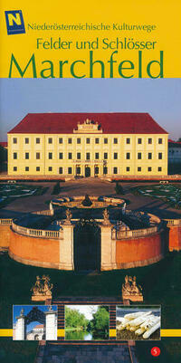 Marchfeld - Felder und Schlösser