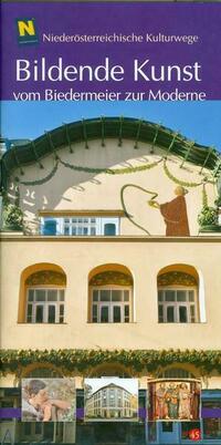 Bildende Kunst vom Biedermeier zur Moderne