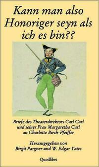 Kann man also Honoriger seyn als ich es bin??