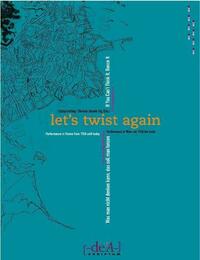 Let's twist again