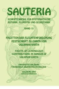 Sauteria 15: Facetten der Flechtenforschung - facets of lichenology