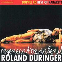 Düringer: Regenerationsabend