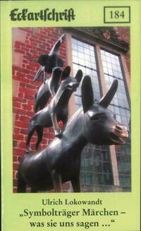 Symbolträger Märchen – was sie uns sagen