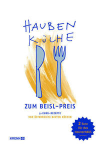 Haubenküche zum Beisl-Preis