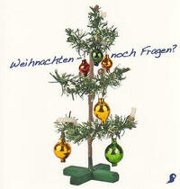 Weihnachten - noch Fragen?