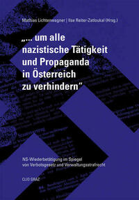 „...um alle nazistische Tätigkeit und Propaganda in Österreich zu verhindern“
