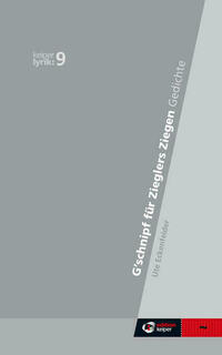 G´schnipf für Zieglers Ziegen